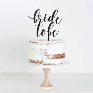 Bride to be Topper